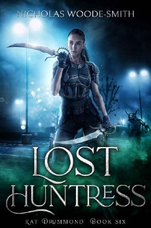 [Kat Drummond 06] • Lost Huntress (Kat Drummond Book 6)